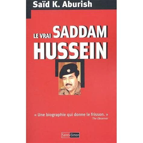 le vrai saddam hussein histoire actualite politique rakuten