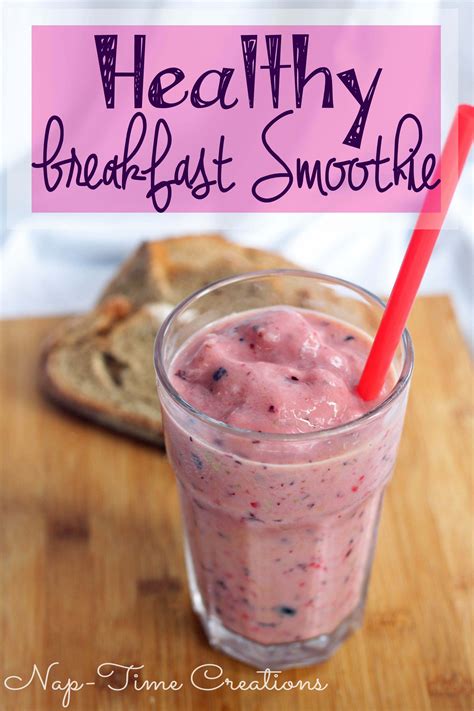 healthy breakfast smoothie recipe nap time creations