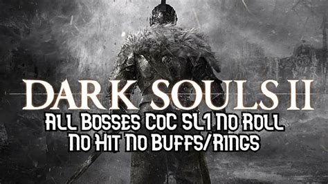 dark souls   bosses sl   roll  hit  buffsrings ds sotfs youtube