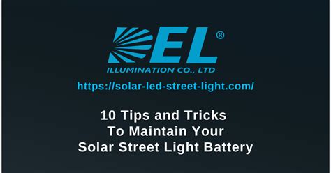 tips  tricks  maintain  solar street light battery solar led street light  germany