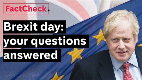 factcheck  brexit day questions answered channel  news