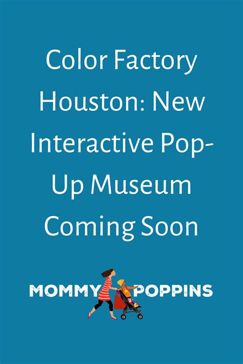 color factory houston new interactive pop up museum coming soon los