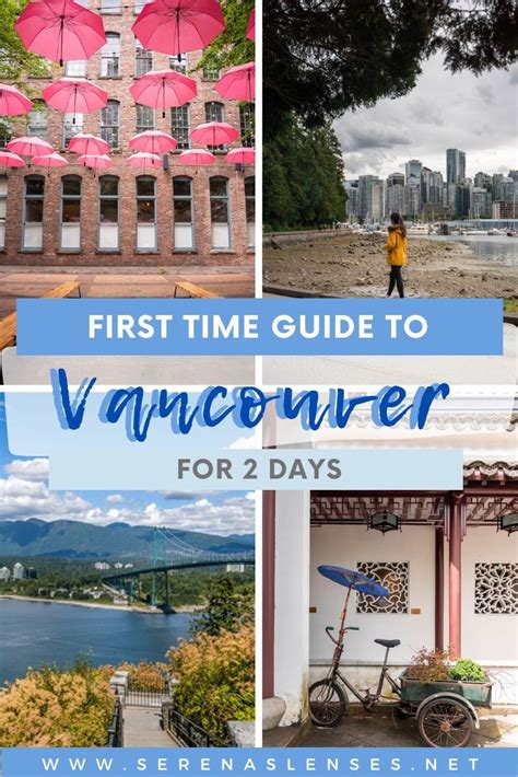 pinterest first time guide to vancouver for 2 days vancouver holiday