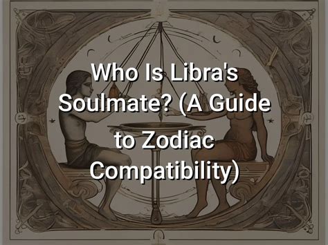 Who Is Libras Soulmate A Guide To Zodiac Compatibility Symbol Genie