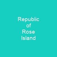 republic  rose island shortpedia condensed info