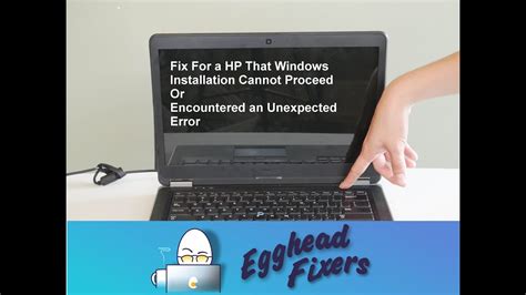 fix   hp  windows installation  proceed  encountered