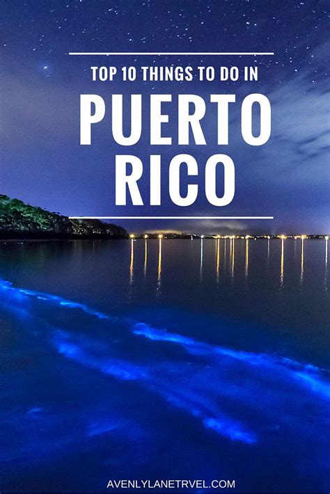 top 10 things to do in puerto rico read more puerto rico and things to do in