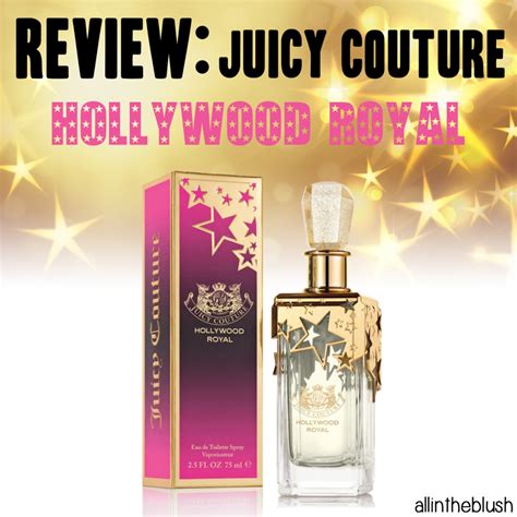 review juicy couture hollywood royal perfume all in the