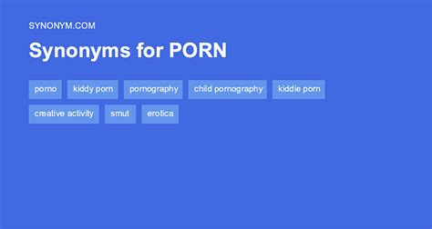 Another Word For Porn Synonyms And Antonyms