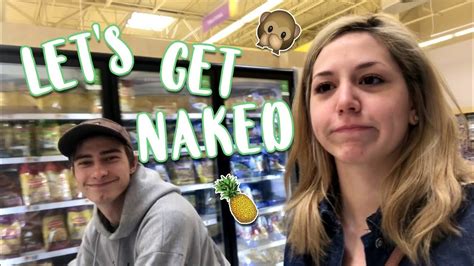let s get naked grocery shopping adventures youtube