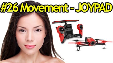 tutorial  parrot bebop drone movements  joypad piloting mode