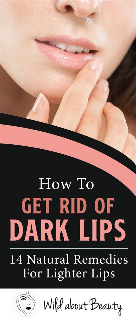 how to get rid of dark lips 14 natural remedies for lighter lips