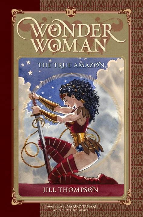 journey of a bookseller wonder woman the true amazon by jill thompson