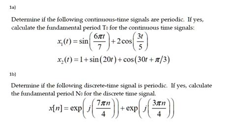 solved determine    continuous time signals  periodic
