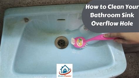clean  bathroom sink overflow hole homepander