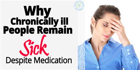 why chronically ill people remain sick despite medication — healing