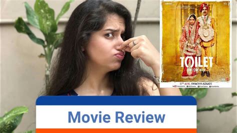 Toilet Ek Prem Katha Full Movie Review Akshay Kumar Bhumi Pednekar