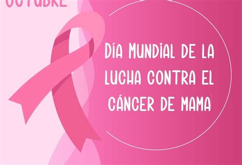 dÍa mundial de la lucha contra el cÁncer de mama municipio de nogoyá