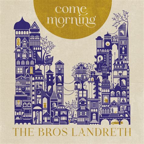 bros landreth  morning album review   barrier