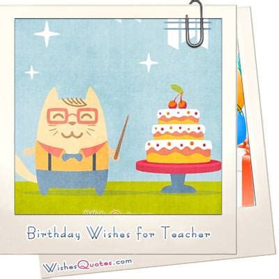 birthday wishes  teacher  wishesquotes