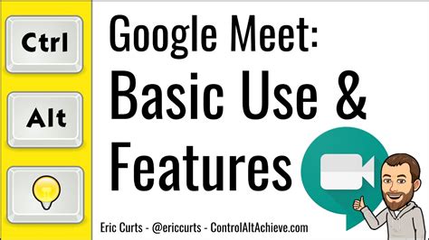 google meet basic   features youtube