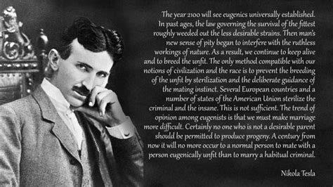 Nikola Tesla On Eugenics Nikola Tesla Tesla Quotes Nikola Tesla
