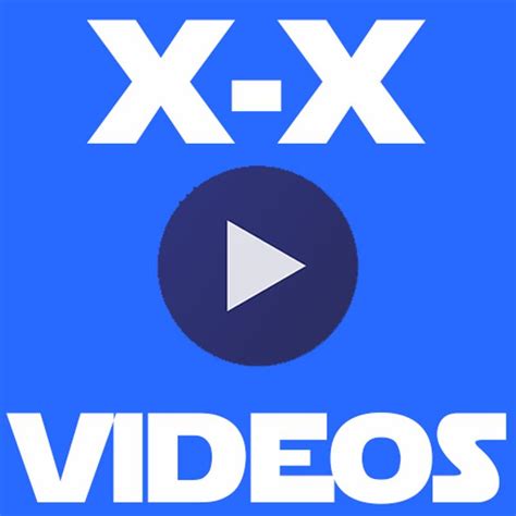 فيديو سكس اكس ان اكس اكس For Android Apk Download
