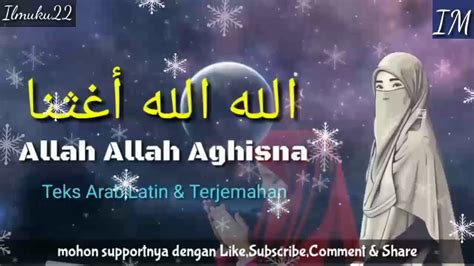 Aghisna Ya Rasulullah Lirik Allah Allah Aghisna Ya Rasulullah