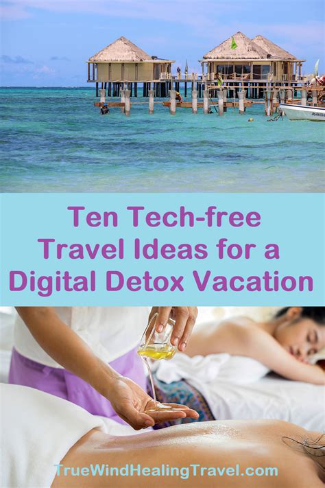 10 tech free travel ideas for a digital detox vacation in 2021 free
