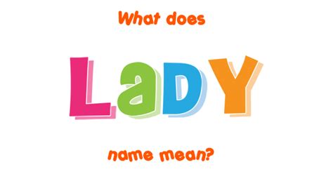 lady  meaning  lady