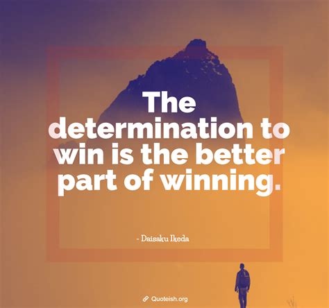determination quotes quoteish   determination quotes ikeda quotes quotes
