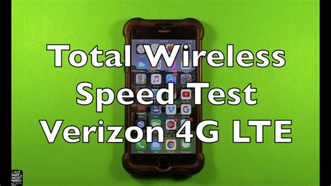 total wireless speed test verizon  lte  fast youtube