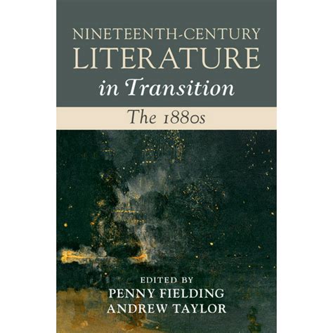 nineteenth century literature  transition nineteenth century