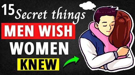 15 secret and interesting things men wish woman knew youtube