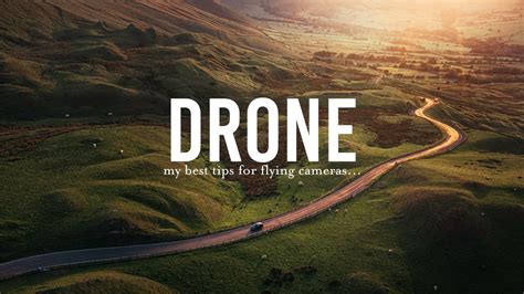 drone photography   top tips youtube
