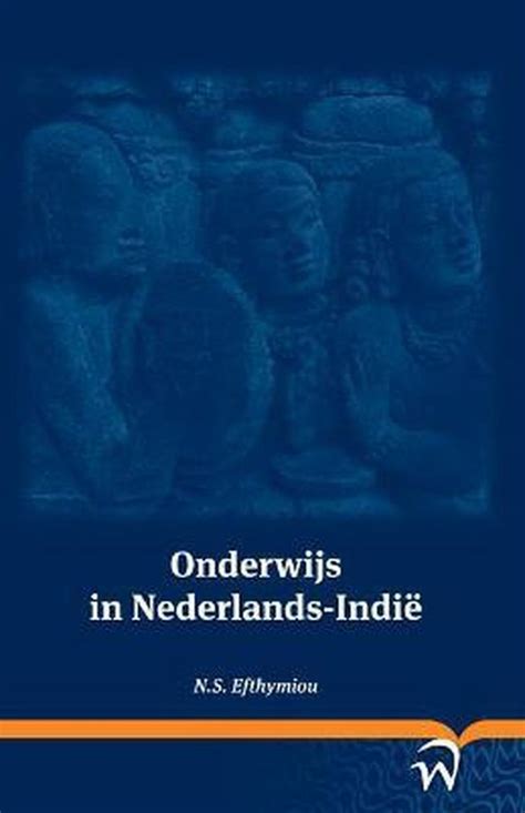 onderwijs  nederlands indie  ns efthymiou boeken bolcom