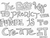 Coloring Pages Quotes Future Doodle Quote Alley Printable Life Adult Disney Colouring Color Quotesgram Sheets Clipart Kids Predict Way Create sketch template