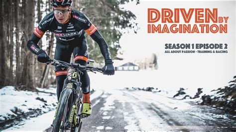 driven by imagination season ¹ episode ² all about passion training and racing hd youtube