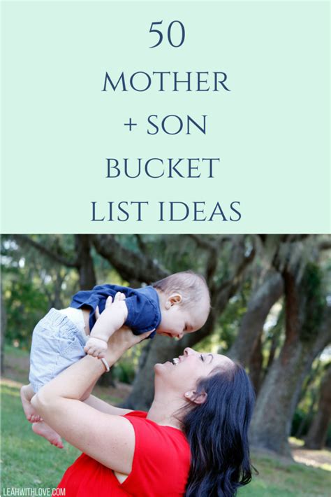 mother son bucket list leah with love