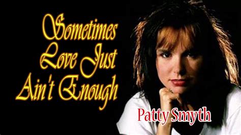 sometimes love just ain t enough with lyrics patty smith