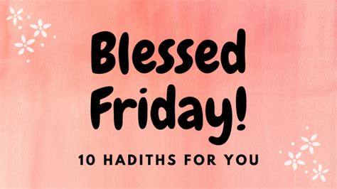 10 Hadiths For A Blessed Friday Kaaba Is The Best