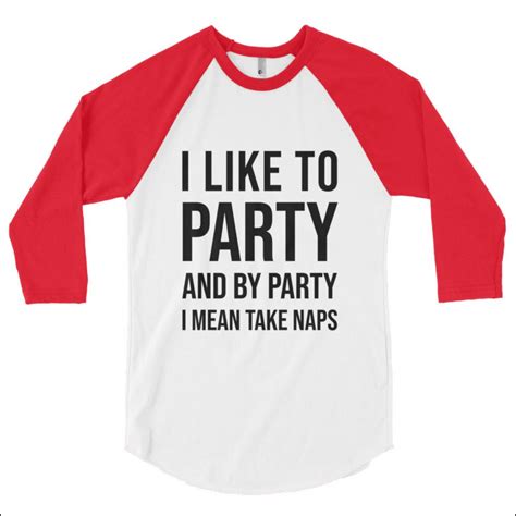 i like to party and by party i mean take naps shirt introvert dear