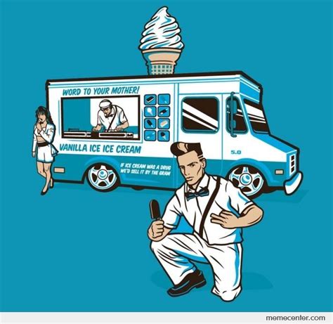 vanilla ice cream man by ben meme center