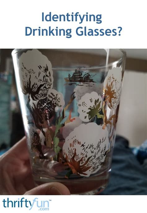 Identifying Drinking Glasses Thriftyfun