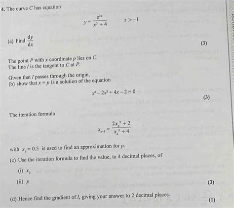 Solved 4 The Curve C Has Equation Y E 2x X 3 4 X 1 A Find Dy Dx