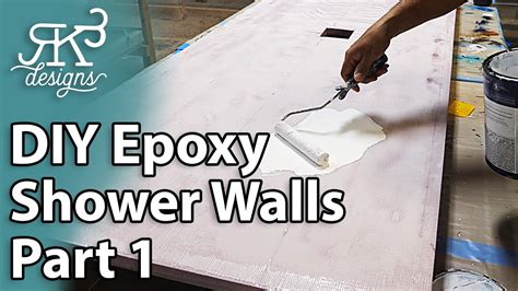 Diy Epoxy Shower Walls Part 1 Rk3 Designs Youtube