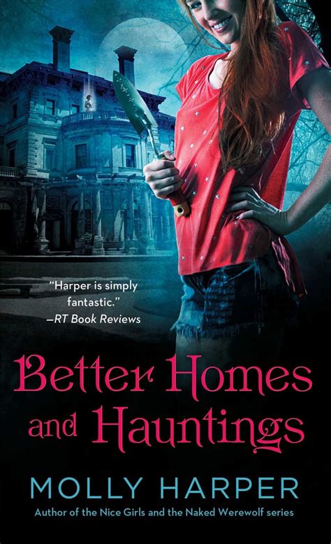 better homes and hauntings by molly harper erotic paranormal romances popsugar love and sex