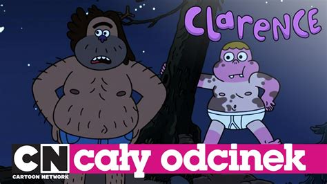 Clarence Dziki Chad Cały Odcinek Cartoon Network Youtube