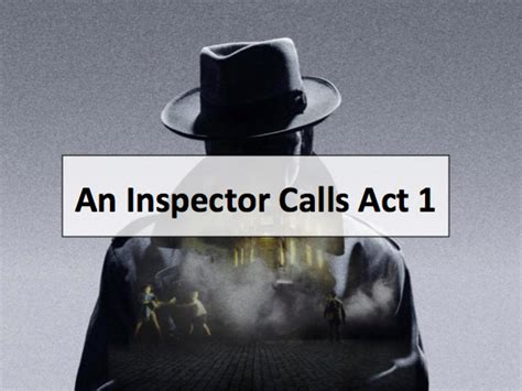 An Inspector Calls Act 1 Teaching Resources