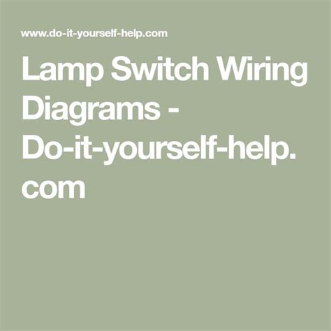 lamp switch wiring diagrams    helpcom lamp switch vintage floor lamp lamp